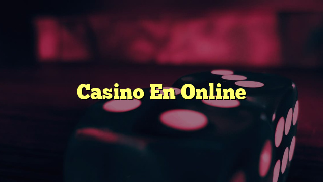 Casino En Online