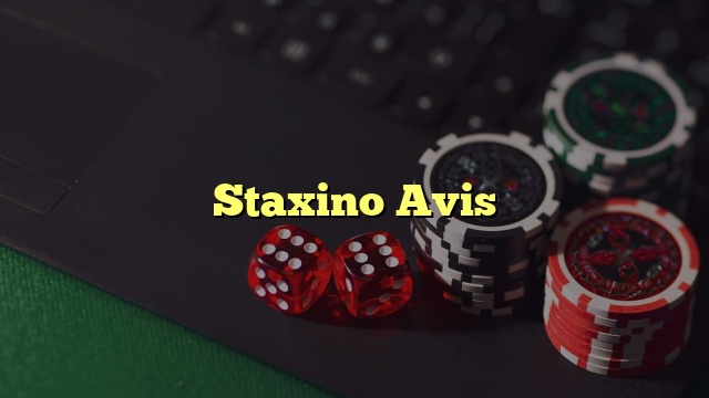 Staxino Avis